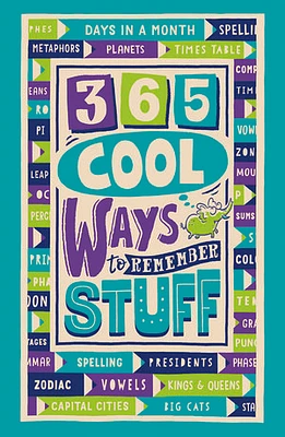 365 Cool Ways to Remember Stuff