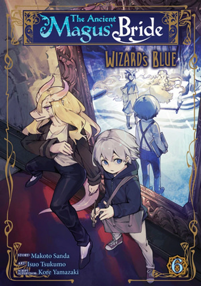 The Ancient Magus' Bride: Wizard's Blue Vol. 6