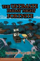 The Ultimate Friday Night Fortnite