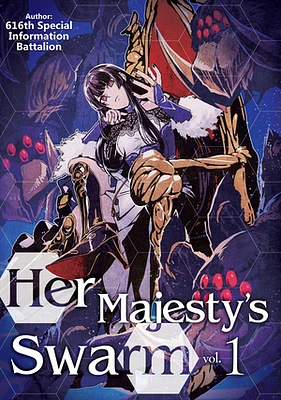 Her Majesty's Swarm: Volume 1