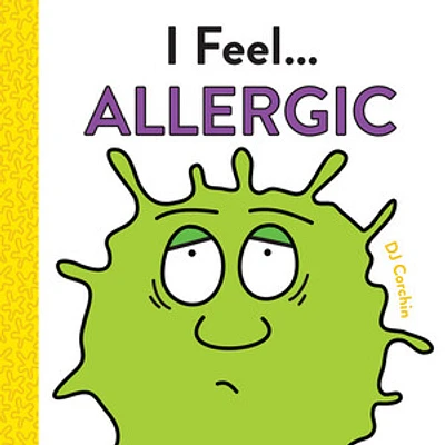 I Feel. . .  Allergic