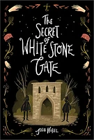 The Secret of White Stone Gate