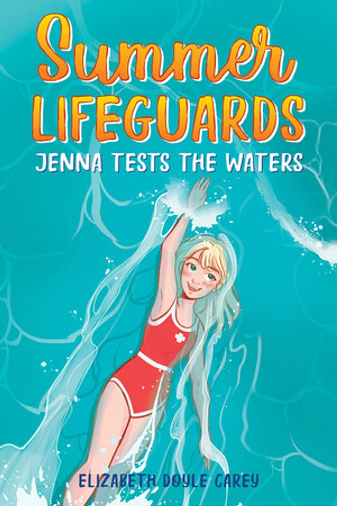 Summer Lifeguards: Jenna Tests the Waters