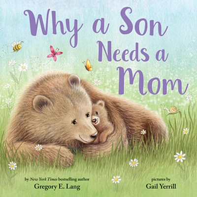 Why a Son Needs a Mom