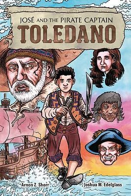 José and the Pirate Captain Toledano