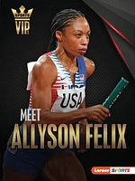 Meet Allyson Felix