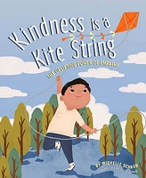 Kindness is a Kite String