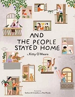 And the People Stayed Home (Family Book, Coronavirus Kids Book, N