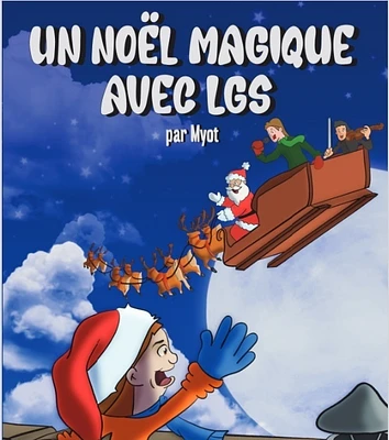 Un noël magique avec LGS