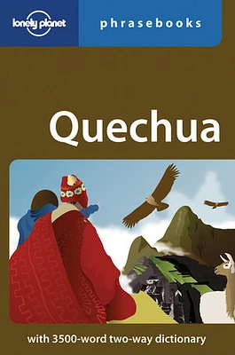 Lonely Planet Quechua Phrasebook 3rd Ed.