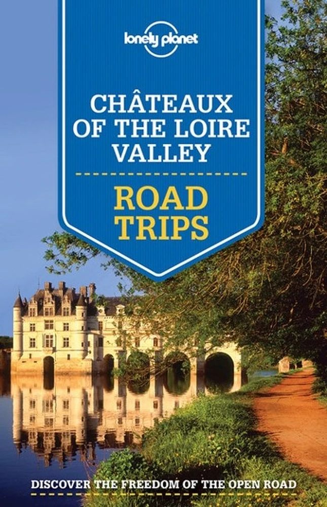 Châteaux of the Loire Valley