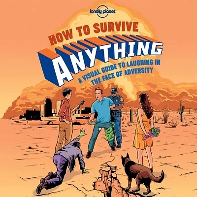 How to survive anything