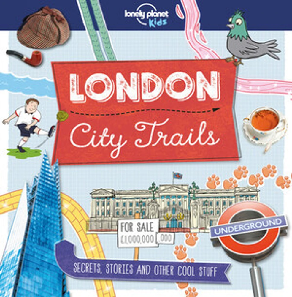 Lonely Planet Kids City Trails - London 1 1st Ed.