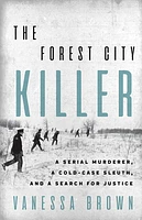 The Forest City Killer