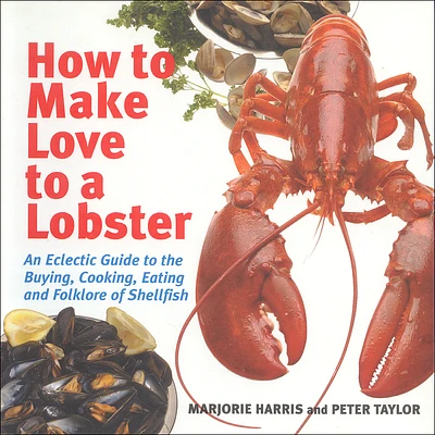 How to Make Love to a Lobster