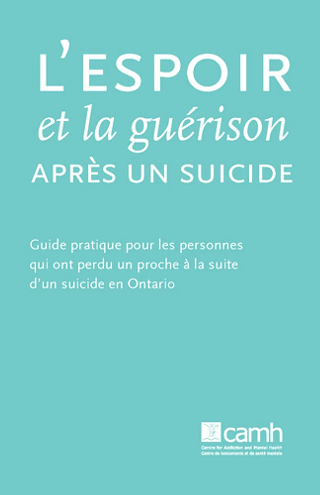 L’espoir et la guérison après un suicide