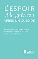 L’espoir et la guérison après un suicide