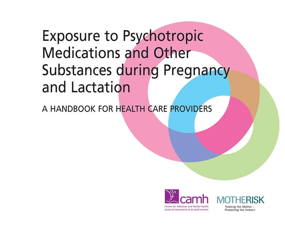 Exposure to Psychotropic Medications and Other Substances during Pregnancy and Lactation