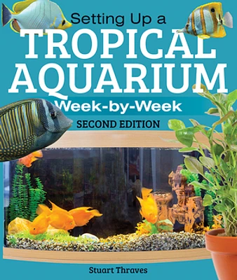 Setting Up a Tropical Aquarium