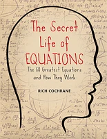 The Secret Life of Equations