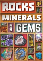 Rocks, Minerals and Gems