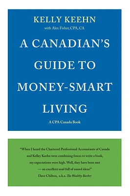 A Canadian's Guide to Money-Smart Living