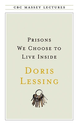 Prisons We Choose to Live Inside