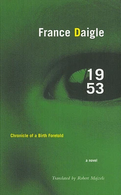 1953: Chronicle of a Birth Foretold