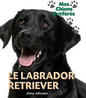 Le Labrador Retriever