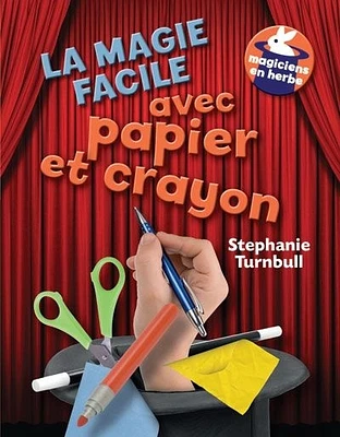 La magie facile avec papier et crayon