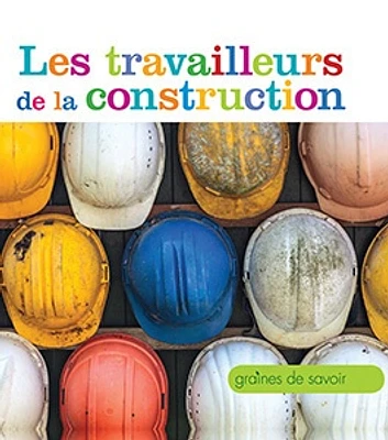 Les travailleurs de la construction