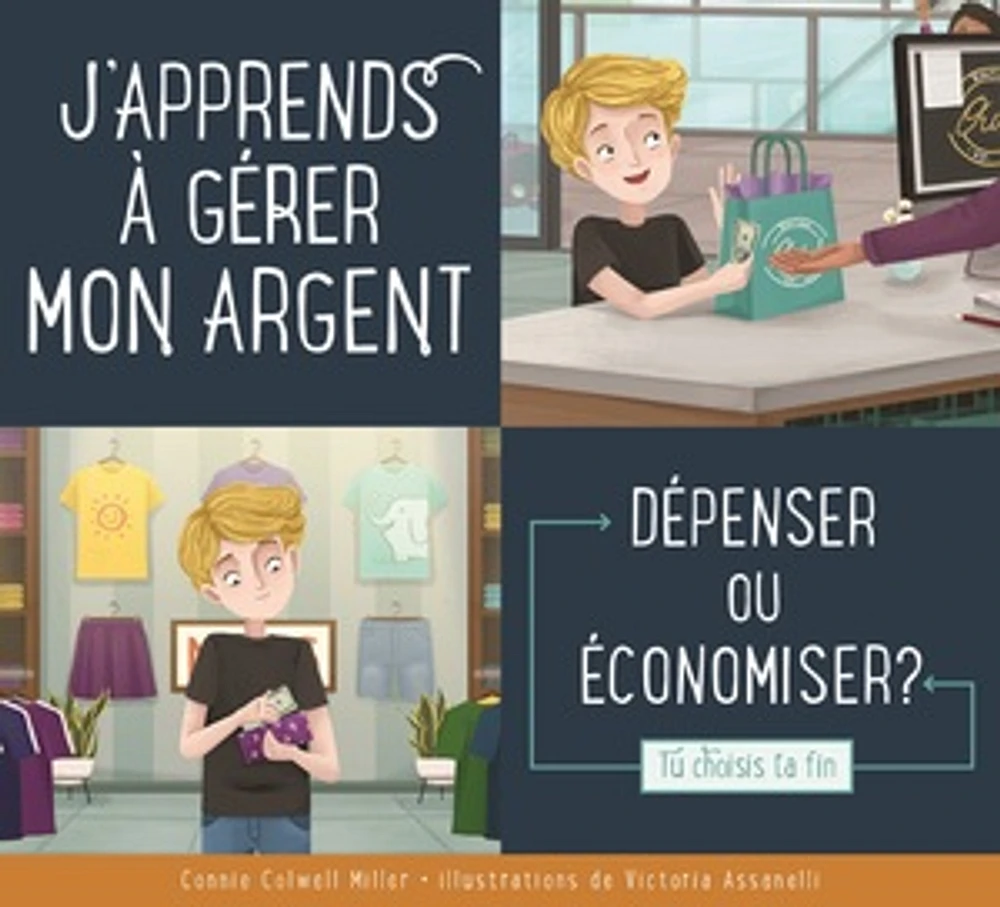 J'apprends à gérer mon argent : dépenser ou économiser?