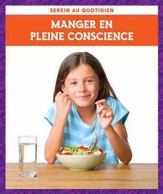 Manger en pleine conscience