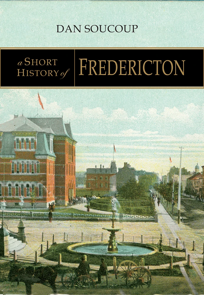 A Short History of Fredericton