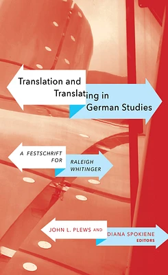 Translation and Translating in German Studies