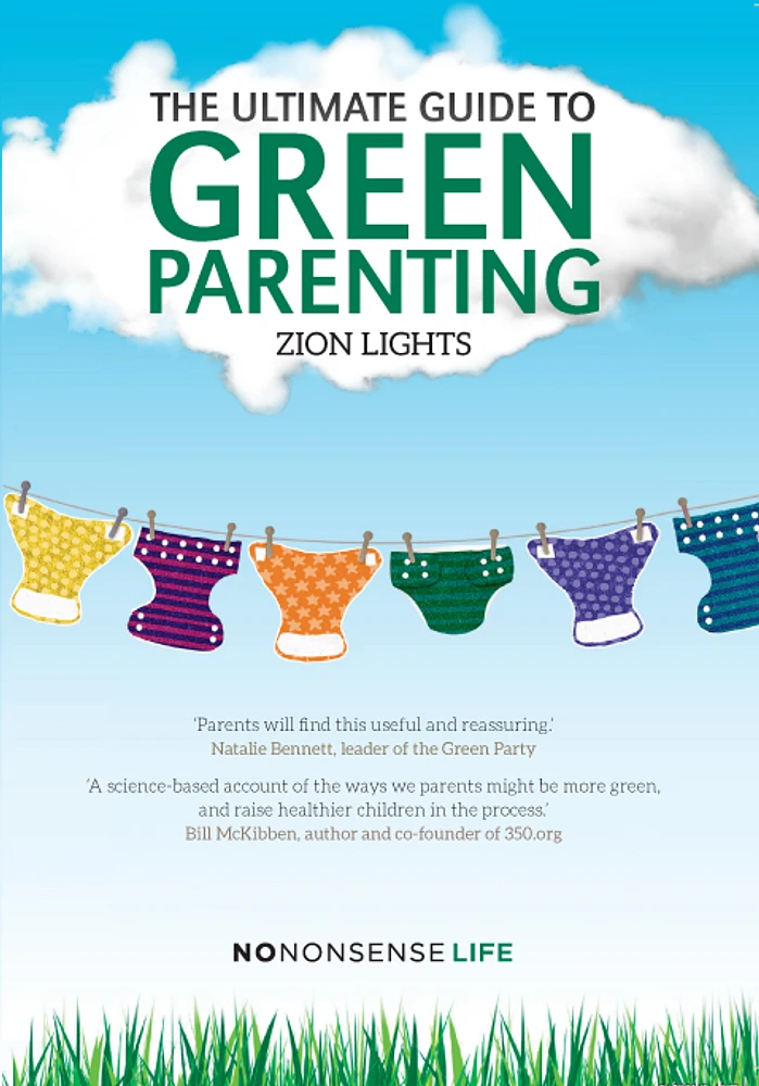 The Ultimate Guide to Green Parenting