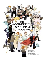The Wonderful Dogfish Racket