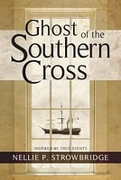 Ghost of the Southern Cross
