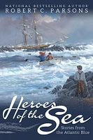 Heroes of the Sea