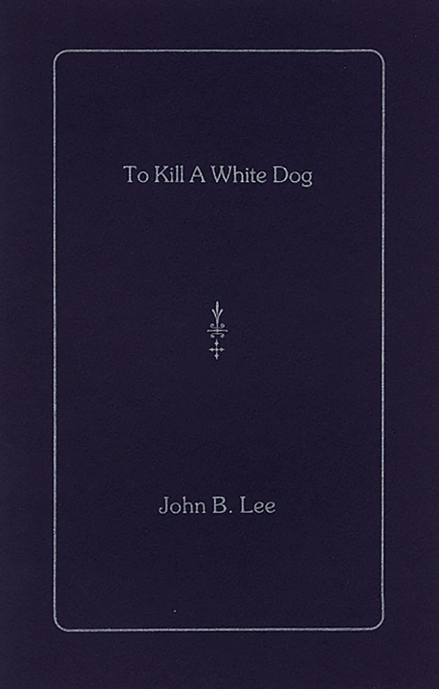 To Kill a White Dog