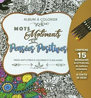 Mots motivants et pensées positives: pages anti-sress à colorier