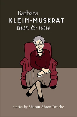 Barbara Klein-Muskrat Then and Now