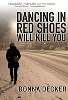 Dancing in Red Shoes Will Kill You