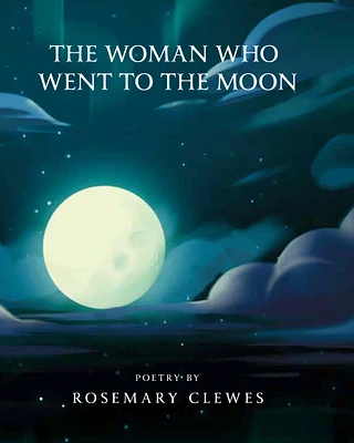 The Woman Who Went to the Moon