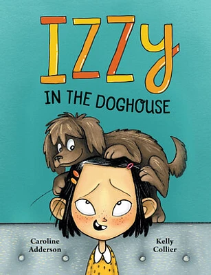 Izzy in the Doghouse