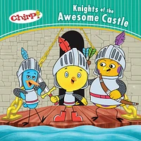 Chirp: Knights of the Awesome Castle