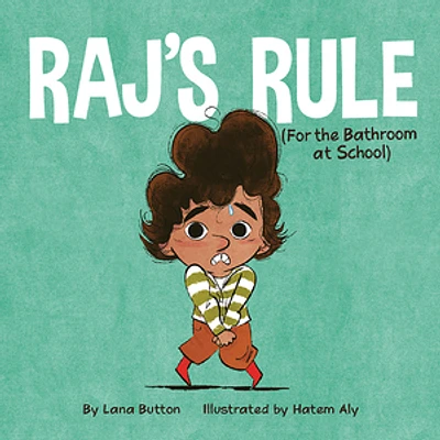 Raj's Rule (For the Bathroom at School)