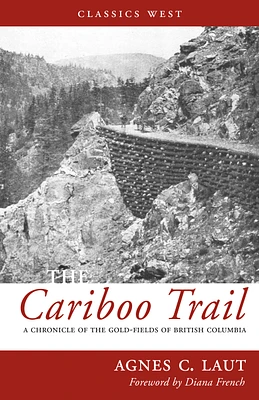 The Cariboo Trail