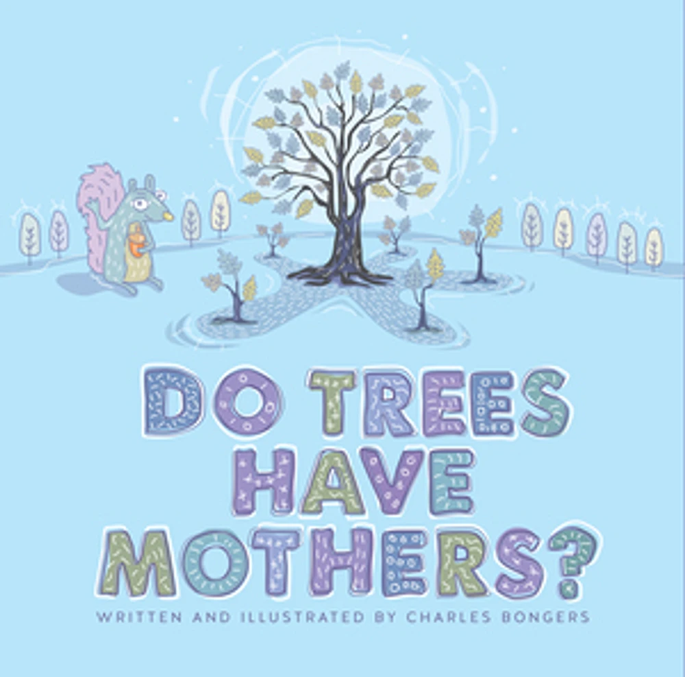 Do Trees Have Mothers?