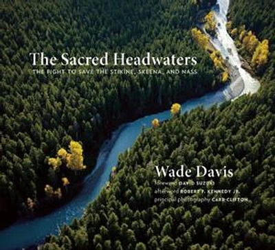 The Sacred Headwaters